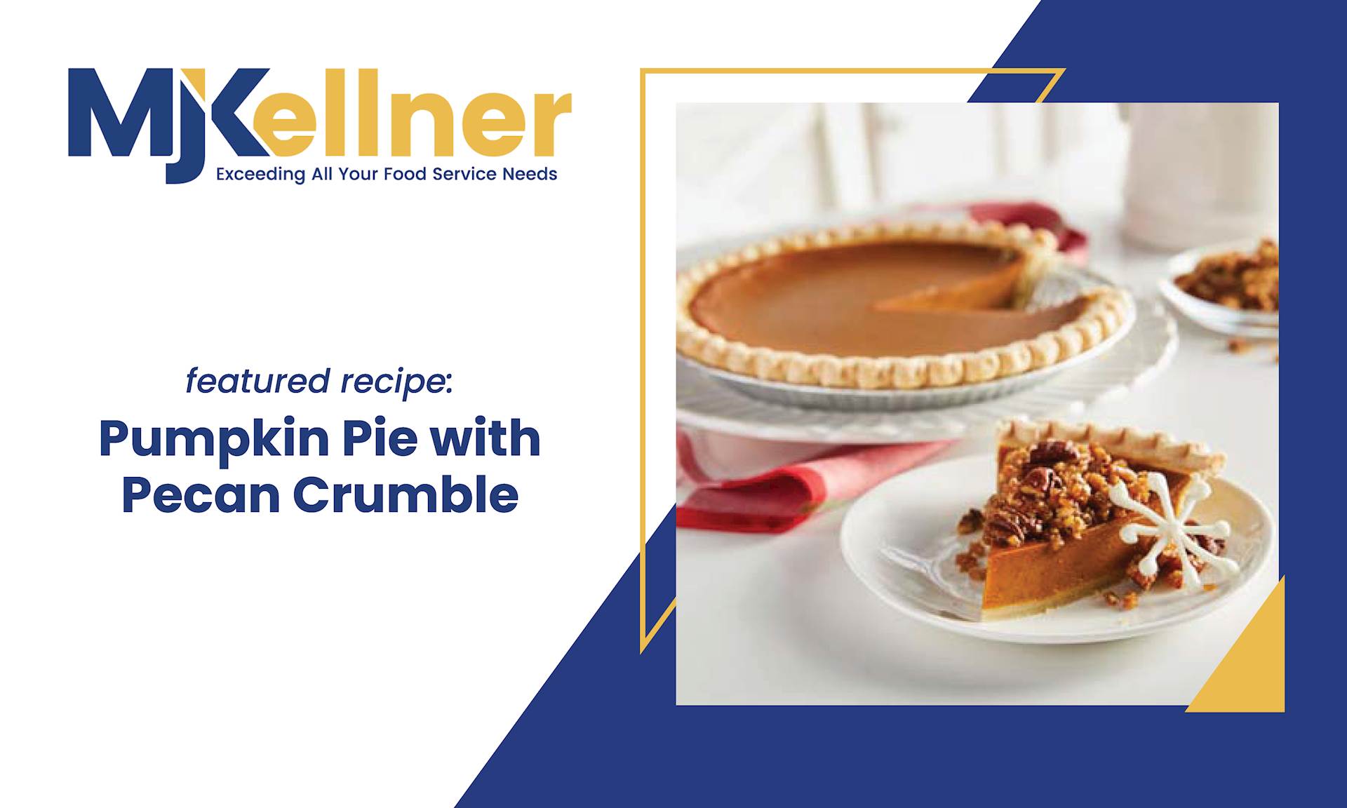 MJK Recipe: Pumpkin Pie with Pecan Crumble | MJ Kellner